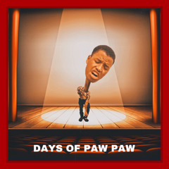 W.A.D.R. (Ch. 1) Days of Paw Paw