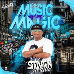THE MAGIC OF MY MUSIC  (Dj Stiven Ardila) ⚡💯