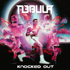 N3bula - Knocked Out (Radio Edit)