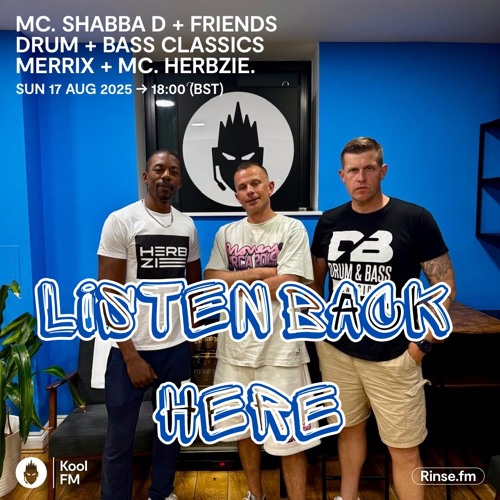 Shabba D & Friends ft Merrix & Herbzie- 17 August 2025