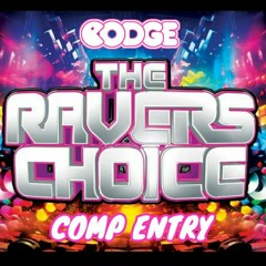 THE RAVERS CHOICE COMP ENTRY