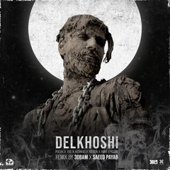 Putak x Yas x Hichkas x Ho3ein x Amir Epicure - Delkhoshi (Remix By Saeed Payab x 30Bam)