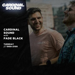 The Cardinal Sound Show ft. Fade Black