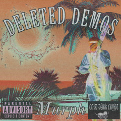 Deleted Demos