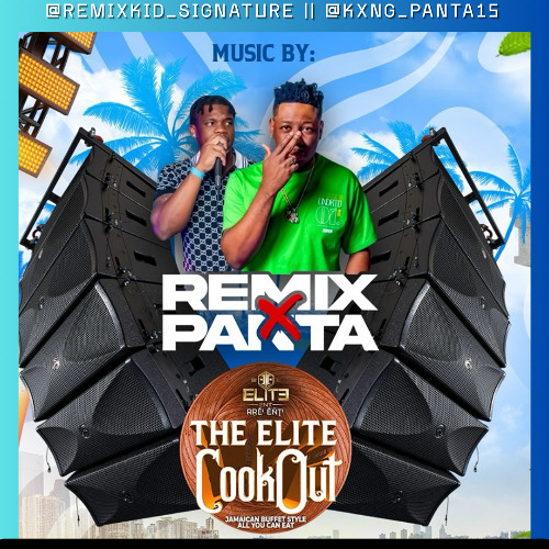 @REMIXKID_SIGNATURE X KXNG_PANTA15 - ELITE BRUNCH X LIVE AUDIO PT FEW!