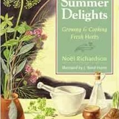 Download pdf Summer Delights: Cooking With Fresh Herbs by Noel Richardson