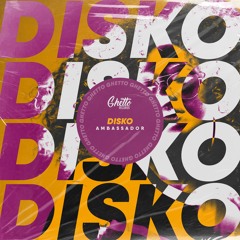 Ambassador - Disko