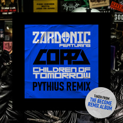Children Of Tomorrow (Pythius Remix) [feat. Coppa]