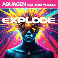 EXPLODE (High Like Amsterdam) (Vocal Edit) [feat. Toni Mogens]