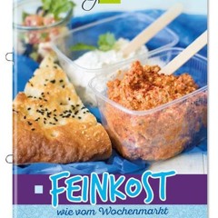 Read PDF FEINKOST wie vom Wochenmarkt: Rezepte für den Thermomix