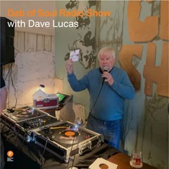 Dab of Soul - Dave Lucas + Special Guest Nick McKinnon — 14 October 2025