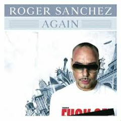 Roger Sanchez - Again (Ido Avraham REMIX)