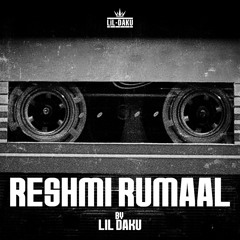 Patt Honiye Pawade Nve Payegi | Reshmi Rumaal (Full Song)- Lil Daku x Chamkila