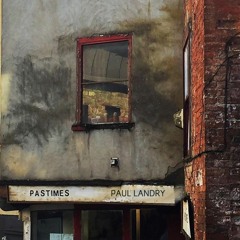 Pastimes | Paul Landry | Progressive Rock
