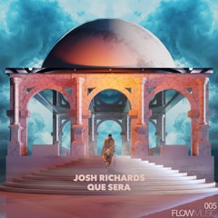 HMWL Premiere: Josh Richards - Que Sera (El Mundo & Zazou Remix)
