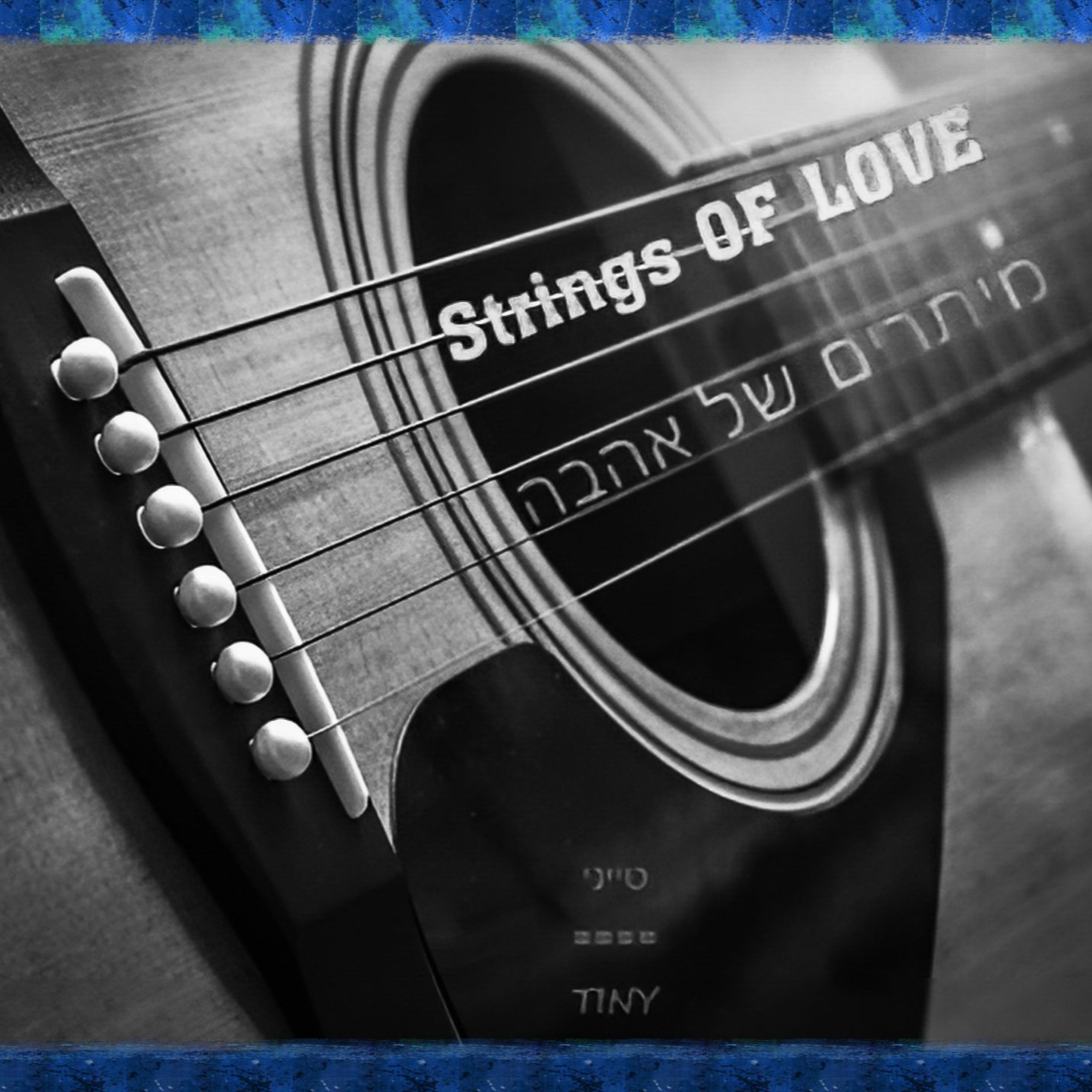 Strings OF LOVE - מיתרים של אהבה episode artwork
