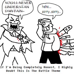[Undertale: Same Sunset] - If I'm Being Completely Honest, I Highly Doubt This Is The Battle Theme
