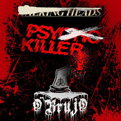 O'Brujo -Psy Killer 180 Bpm