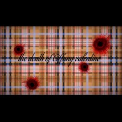 thedeathoftiffanyvalentine- the bride (demo)