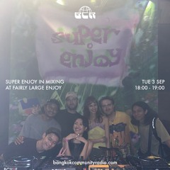 Super Enjoy in mixing at fairly large enjoy - 3rd September 2024