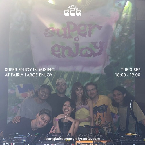 Super Enjoy in mixing at fairly large enjoy - 3rd September 2024