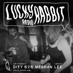 LRR Presents: Dity and Meghan Lee (Live @ Monkey Bar)
