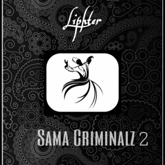 Liphter - Sama Criminalz 2