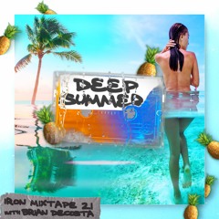 SUMMER MIXTAPE 2020 🍍 Deep House Tropical Chill | Tracklist & Live Set on YT | IRON MIXTAPE 021