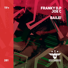 Franky D.P, Joe C - Baile!