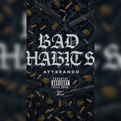 SUM BAD HABIT$