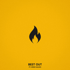 Best Out (feat. Krizz Kaliko)