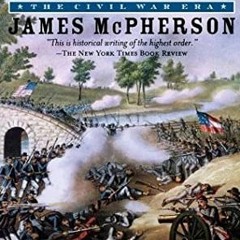 #) Battle Cry of Freedom by James M. McPherson