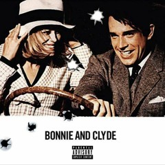Bonnie & Clyde [mixed+mastered by PxnGuin]