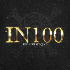 The Sickest Squad - IN100