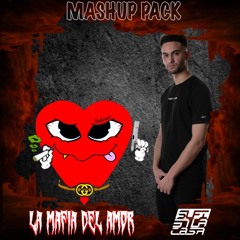 La Mafia Del Amor MASHUP PACK