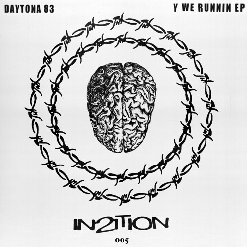 Premiere: DAYTONA 83 "Y WE RUNNIN" - IN2ITION