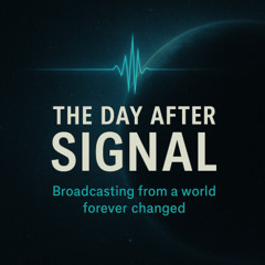 The Day After Signal Episode POC
