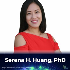 Serena H. Huang, PhD on the PDFG Podcast with Al Adamsen