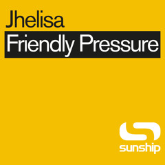 Friendly Pressure (Into The Sunshine Sped Up Version)