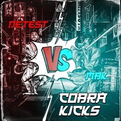 Detest & MBK - Cobra Kicks