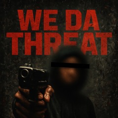 Big Flexo - We Da Threat