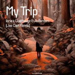 Premiere: Iorie x Überhaupt & Außerdem - My Trip (Joe Carl Remix)
