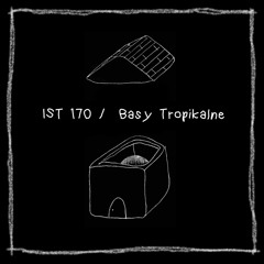 IST 170\Basy Tropikalne