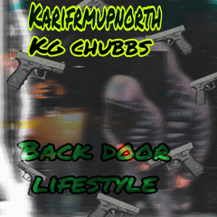 Karifrmupnorth & kg chubbs - Back door lifestyle