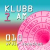 Klubb 7 AM - Episode 010 | Jim Jonathan DJ mix artwork - Electronic music tracklist cover image
