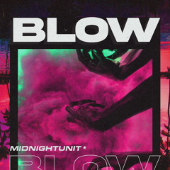 “BLOW”