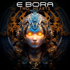 e Bora - Two Hearts (goaep514 - Goa Records)