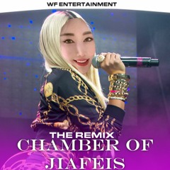 Chamber of Jiafeis - The Remix