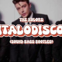 The Kolors - ITALODISCO (SOUND BASS Bootleg)