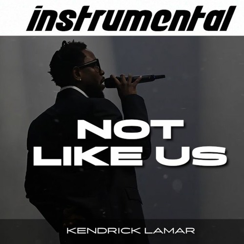 Stream kendrick lamar not like us instrumental reprod by mizzy